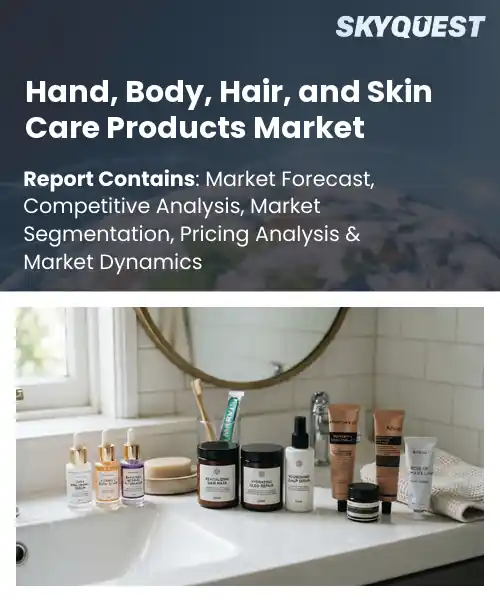 Hand, Body, Hair, and Skin Care Products Market