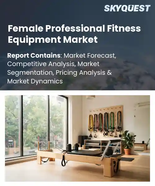 Female Professional Fitness Equipment Market