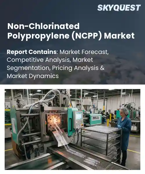 Non-Chlorinated Polypropylene (NCPP) Market