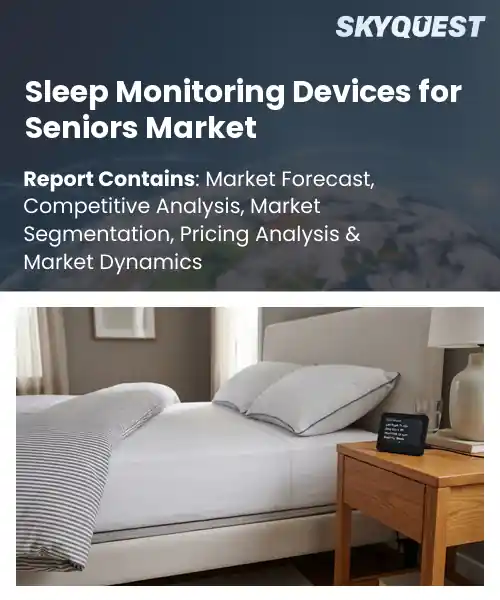 Sleep Monitoring Devices for Seniors Market