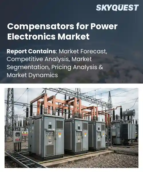 Compensators for Power Electronics Market