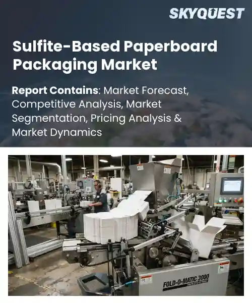Sulfite-Based Paperboard Packaging Market