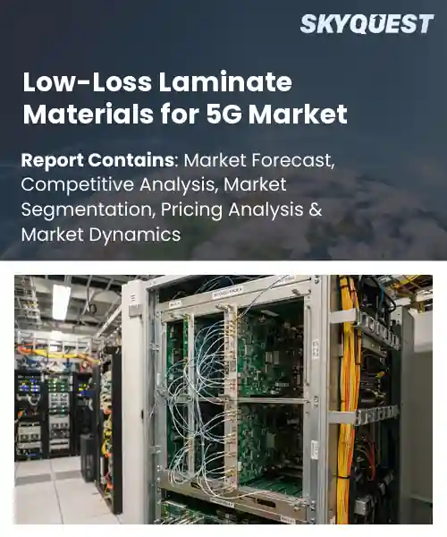 Low-Loss Laminate Materials for 5G Market