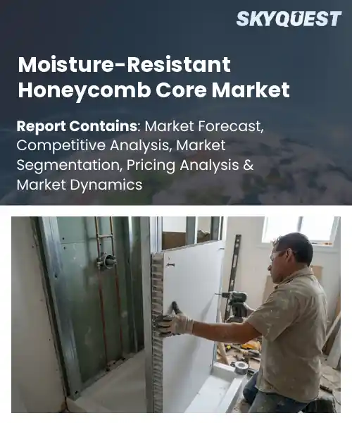 Moisture-Resistant Honeycomb Core Market