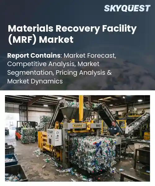 Materials Recovery Facility (MRF) Market
