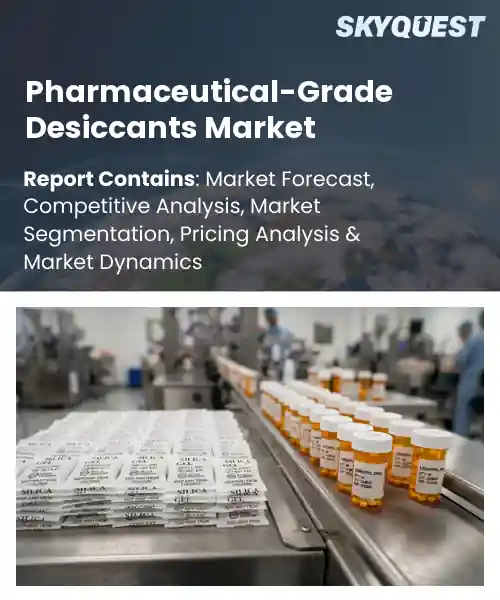 Pharmaceutical-Grade Desiccants Market