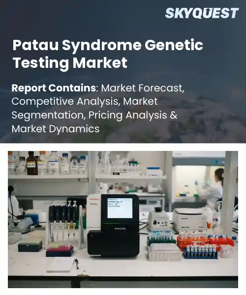 Patau Syndrome Genetic Testing Market