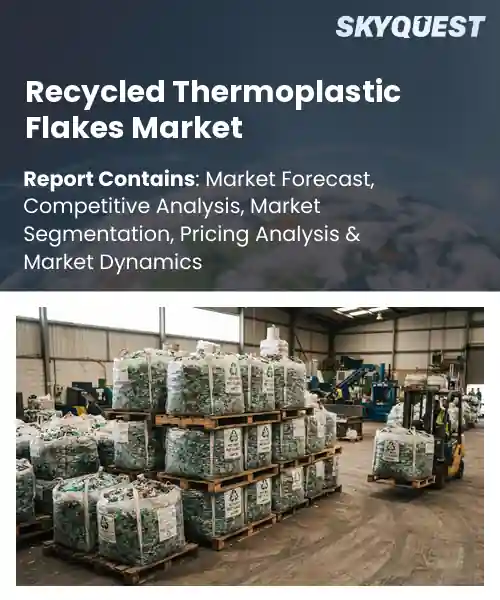 Recycled Thermoplastic Flakes Market