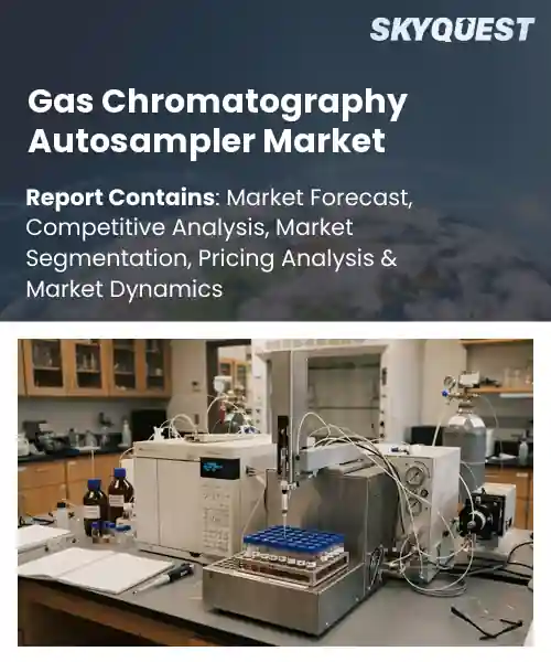 Gas Chromatography Autosampler Market
