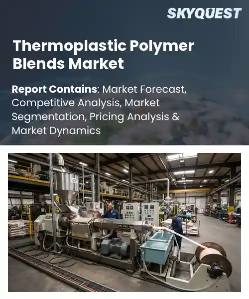 Thermoplastic Polymer Blends Market