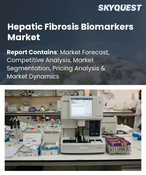 Hepatic Fibrosis Biomarkers Market