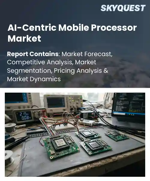 AI-Centric Mobile Processor Market