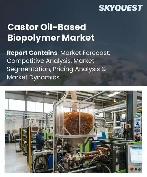 Castor Oil-Based Biopolymer Market
