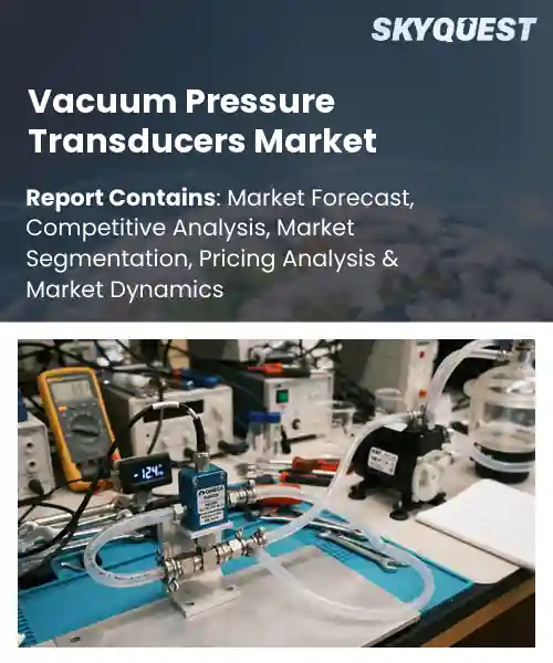Vacuum Pressure Transducers Market