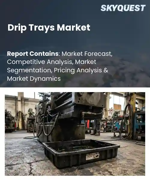 Drip Trays Market