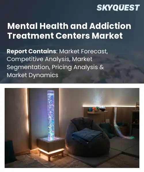 Mental Health and Addiction Treatment Centers Market