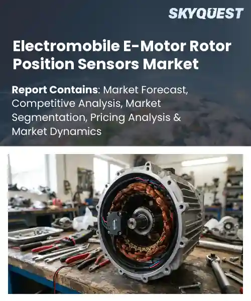 Electromobile E-Motor Rotor Position Sensors Market
