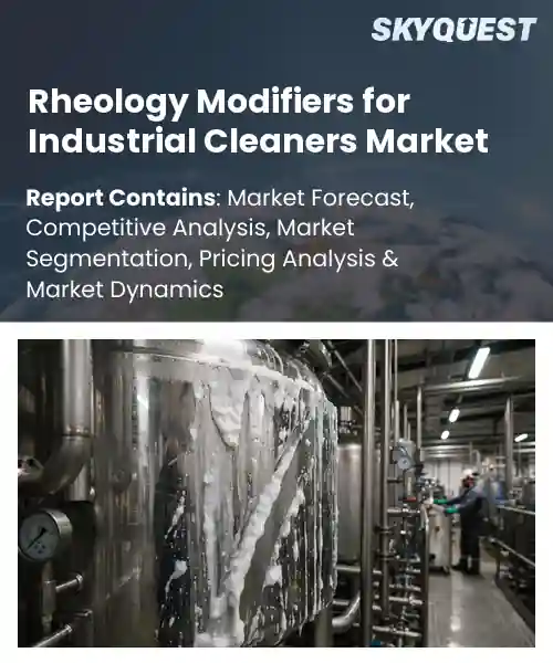 Rheology Modifiers for Industrial Cleaners Market