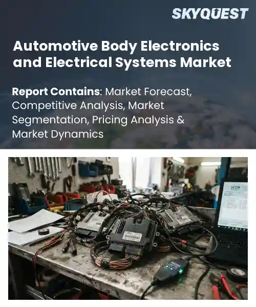 Automotive Body Electronics and Electrical Systems Market