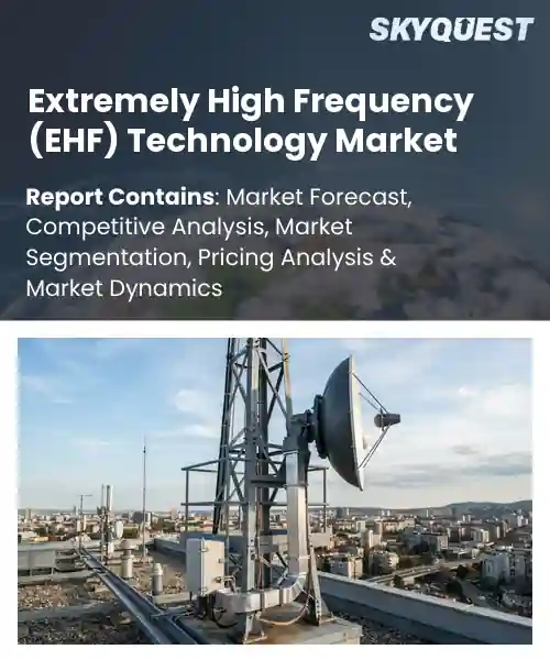Extremely High Frequency (EHF) Technology Market