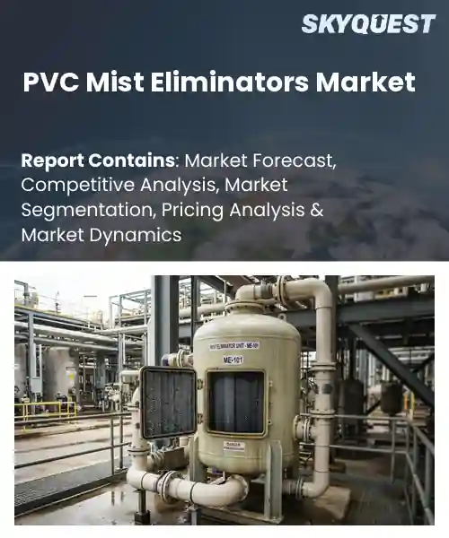 PVC Mist Eliminators Market