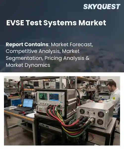EVSE Test Systems Market