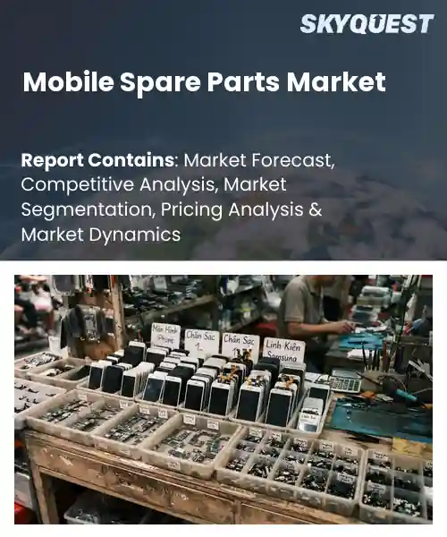 Mobile Spare Parts Market