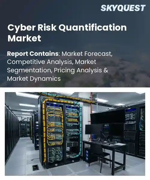 Cyber Risk Quantification Market