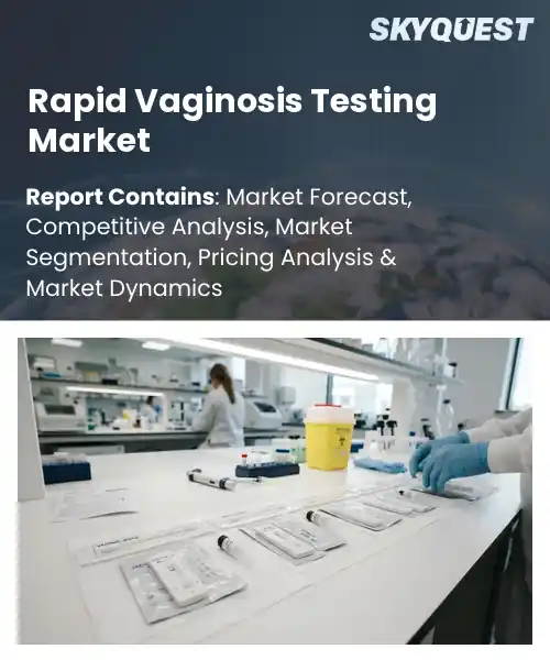 Rapid Vaginosis Testing Market