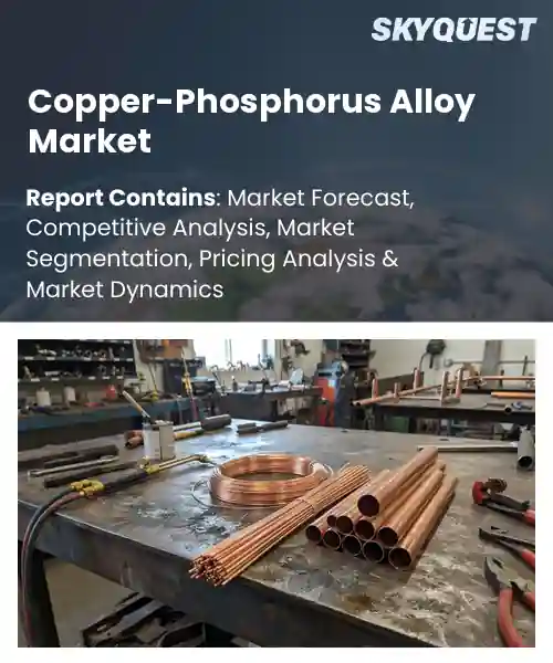 Copper-Phosphorus Alloy Market