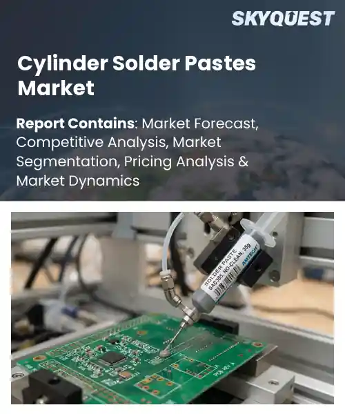 Cylinder Solder Pastes Market
