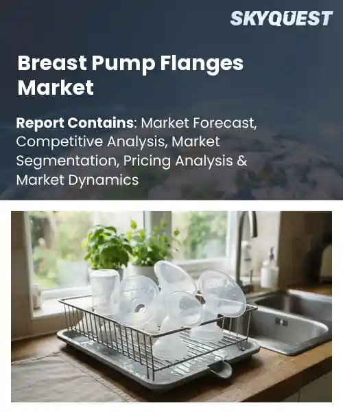 Breast Pump Flanges Market
