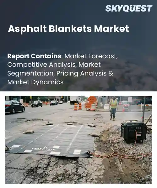 Asphalt Blankets Market