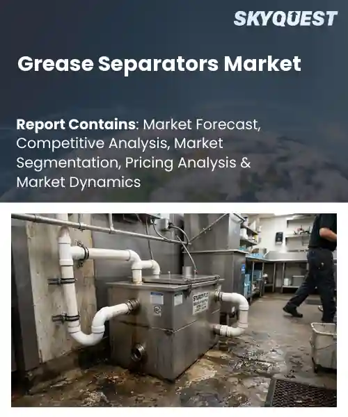 Grease Separators Market