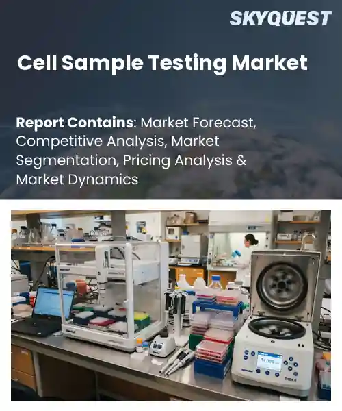Cell Sample Testing Market