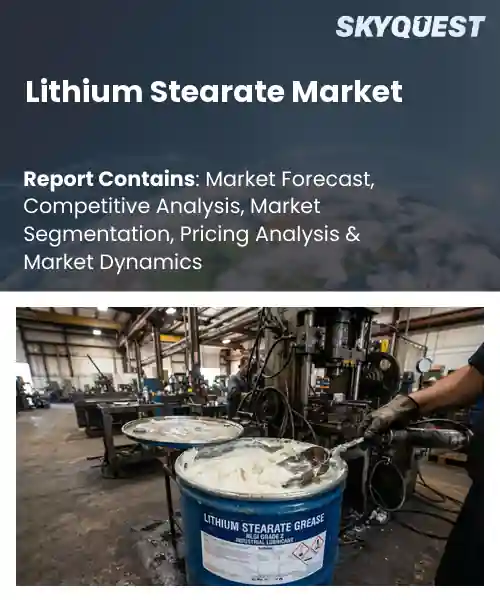 Lithium Stearate Market