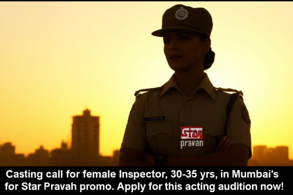 Star Pravah's Naseebwan: Female Inspector Casting Call! Casting call for female Inspector, 30-35 yrs, in Mumbai's Filmcity for Star Pravah promo. Apply for this acting audition now!