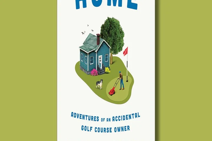 "A Course Called Home" by Tom Coyne