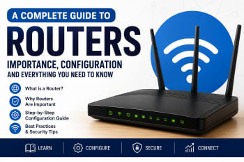 A Complete Guide to Routers: Configuration, Security, Performance, and Troubleshooting