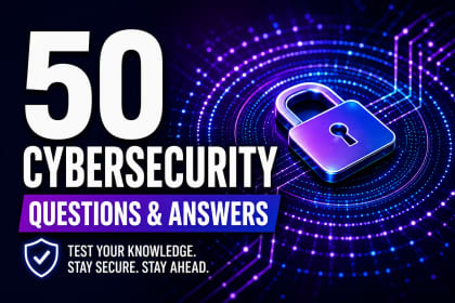 50 Cybersecurity Questions and Answers: Beginner-Friendly Cyber Safety Guide