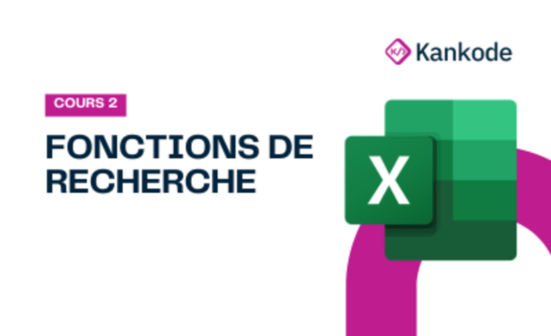 COURS 2 : FONCTIONS DE RECHERCHE