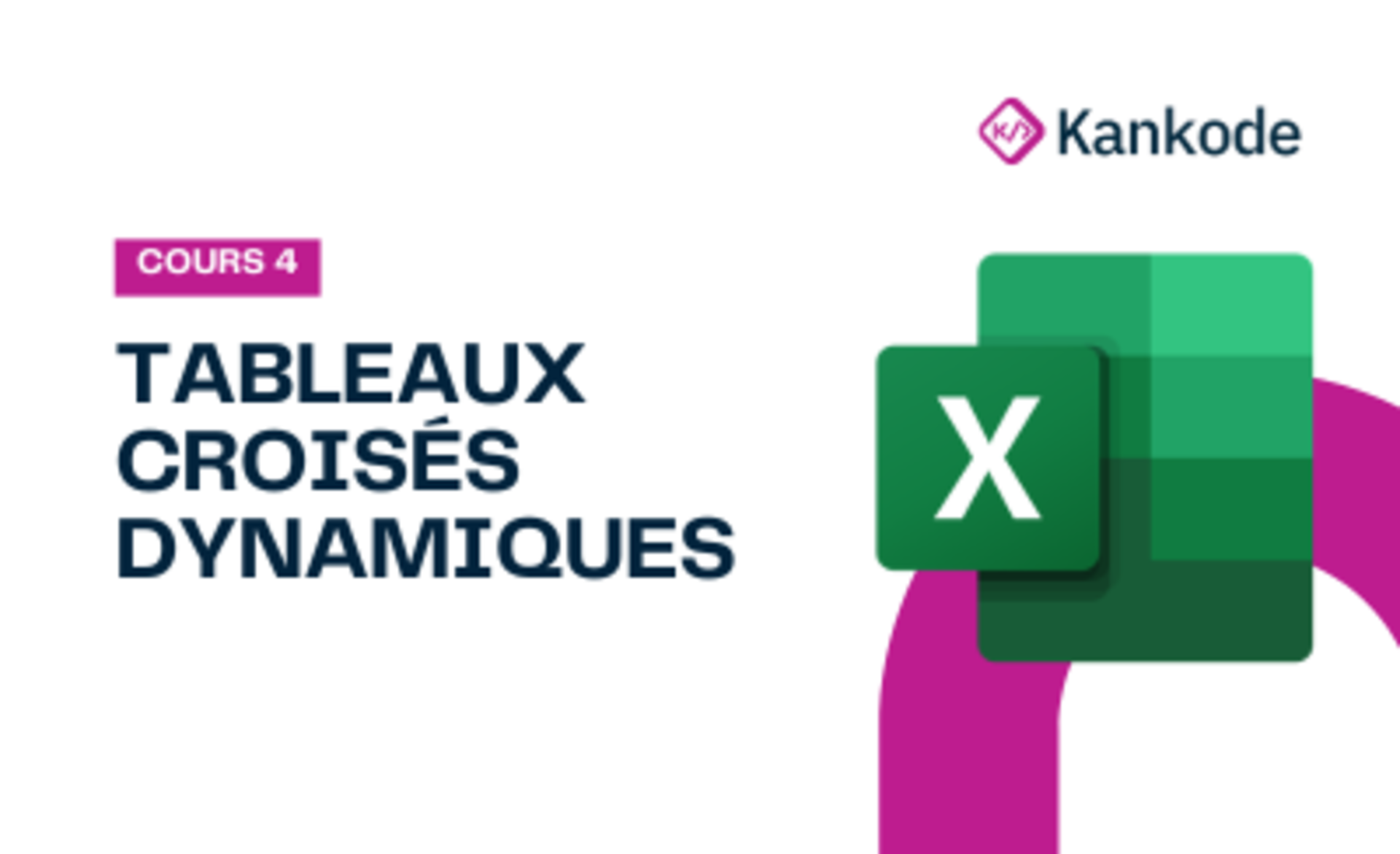 COURS 4 : TABLEAUX COISÉS DYNAMIQUES