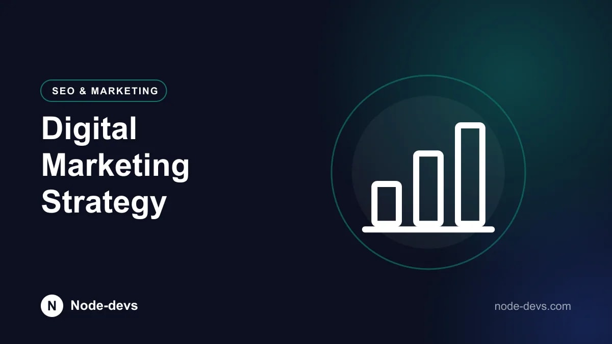 Digital Marketing Strategy - SEO & Marketing guide by Node-devs