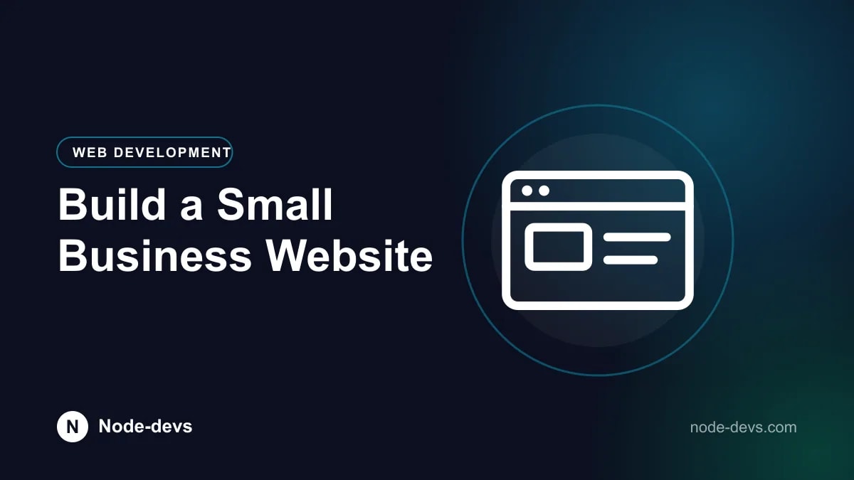 Build a Small Business Website - Web Development guide by Node-devs