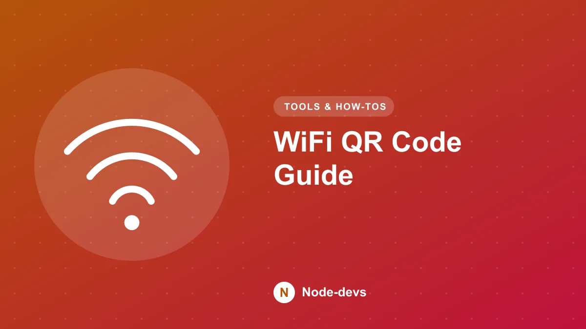 WiFi QR Code Guide - Tools & How-tos guide by Node-devs