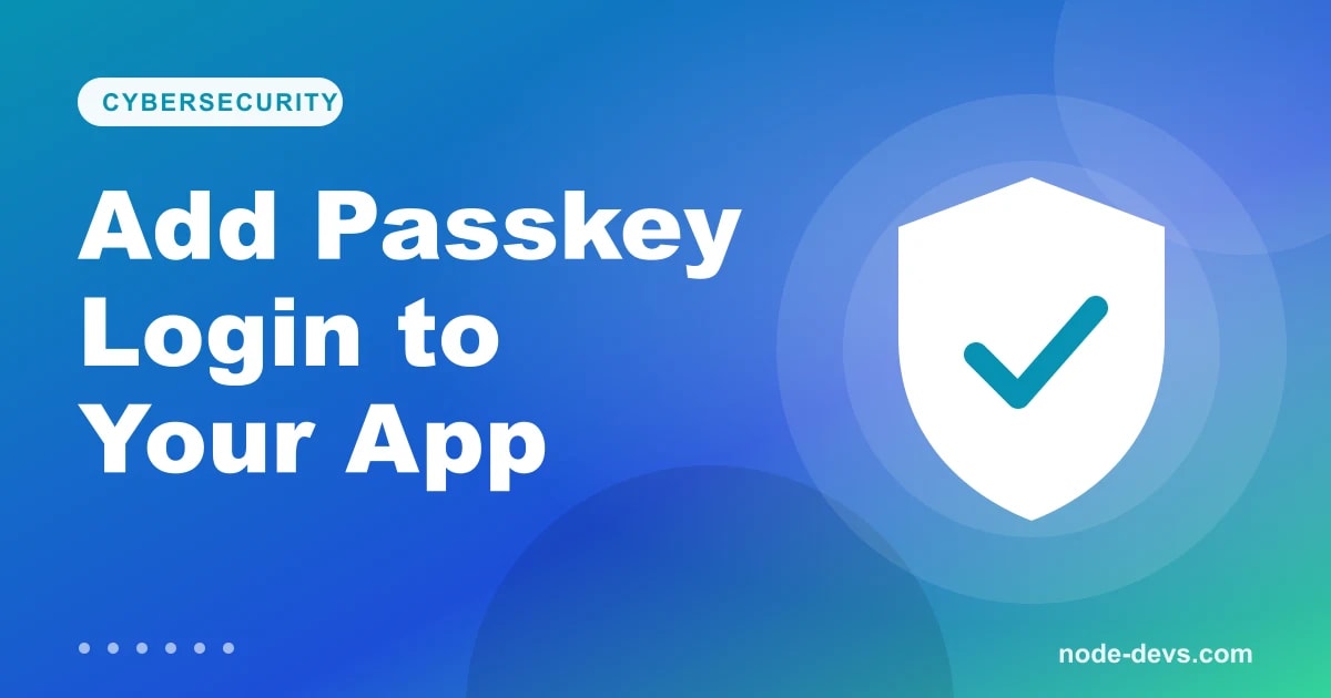 Add passkey login to a website - shield with checkmark