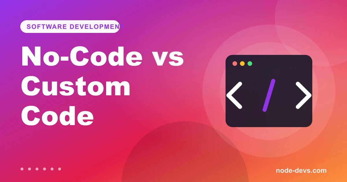 No-code vs custom development - code window comparison illustration