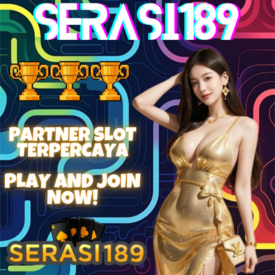 SERASI189 |- Spin Minimal depo 5k Dengan Server Thailand