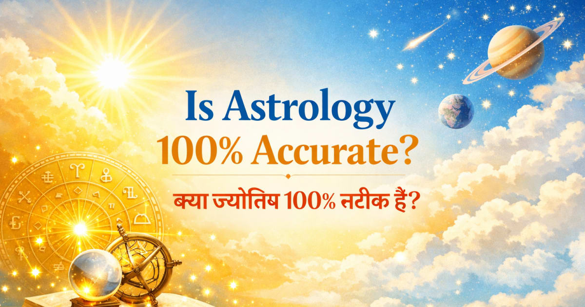 Is Astrology 100% Accurate? Truth, Facts & Reality Explained