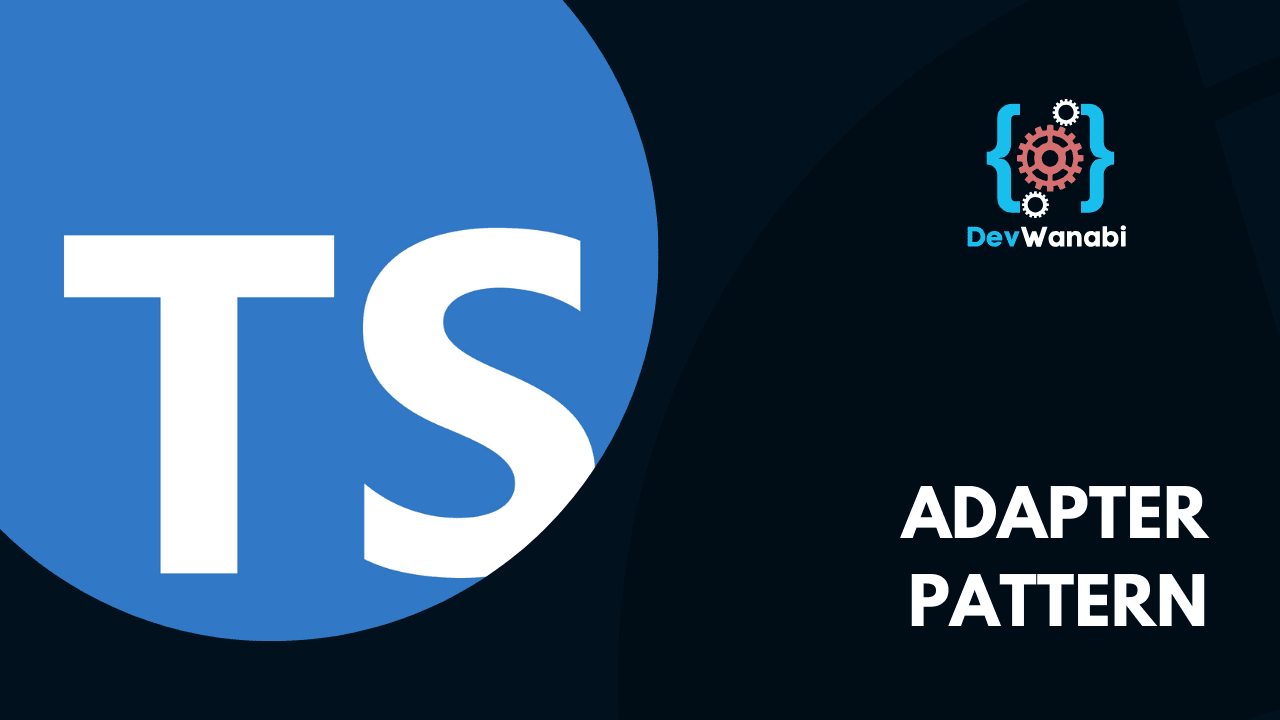 Patrón Adaptador (Caso de Uso en TypeScript) cover